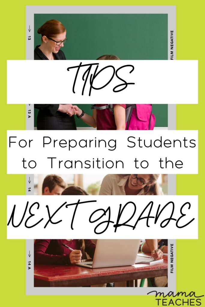 Tips for Preparing Students to Transition to the Next Grade