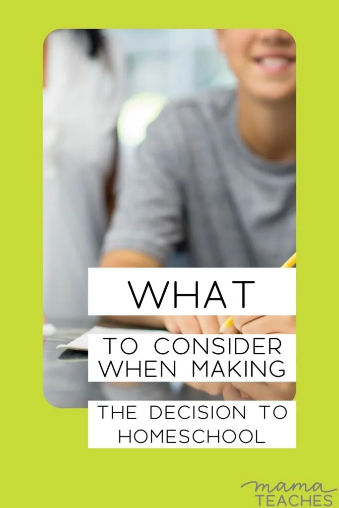 What to Consider When Making the Decision to Homeschool