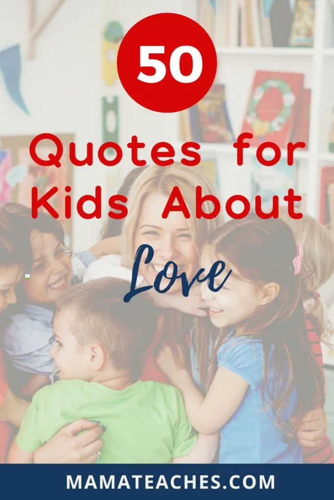 50 Quotes for Kids About Love