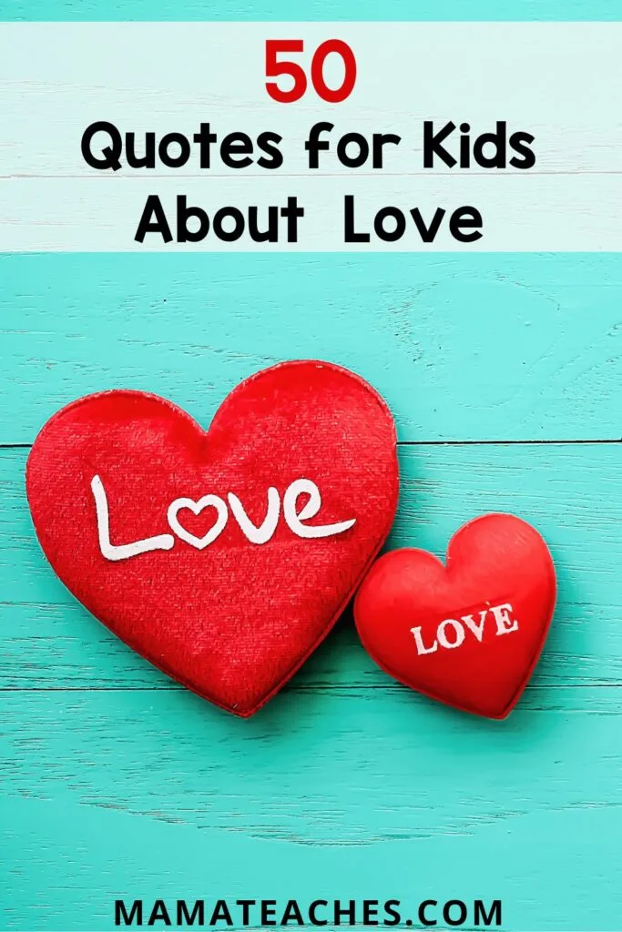 50 Quotes for Kids About Love