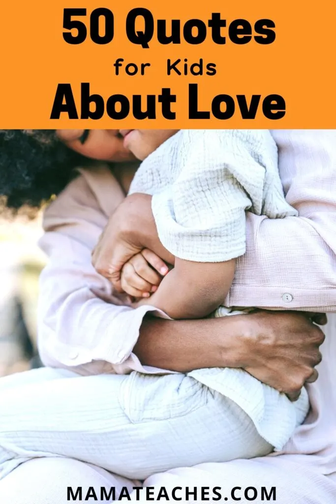 50 Quotes for Kids About Love