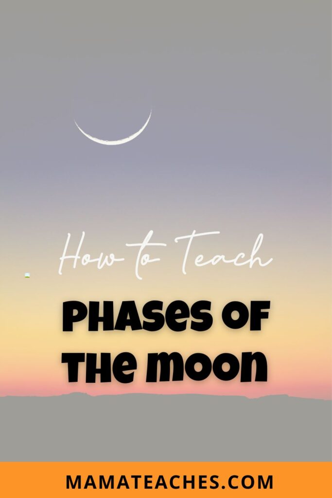 How to Teach Phases of the Moon