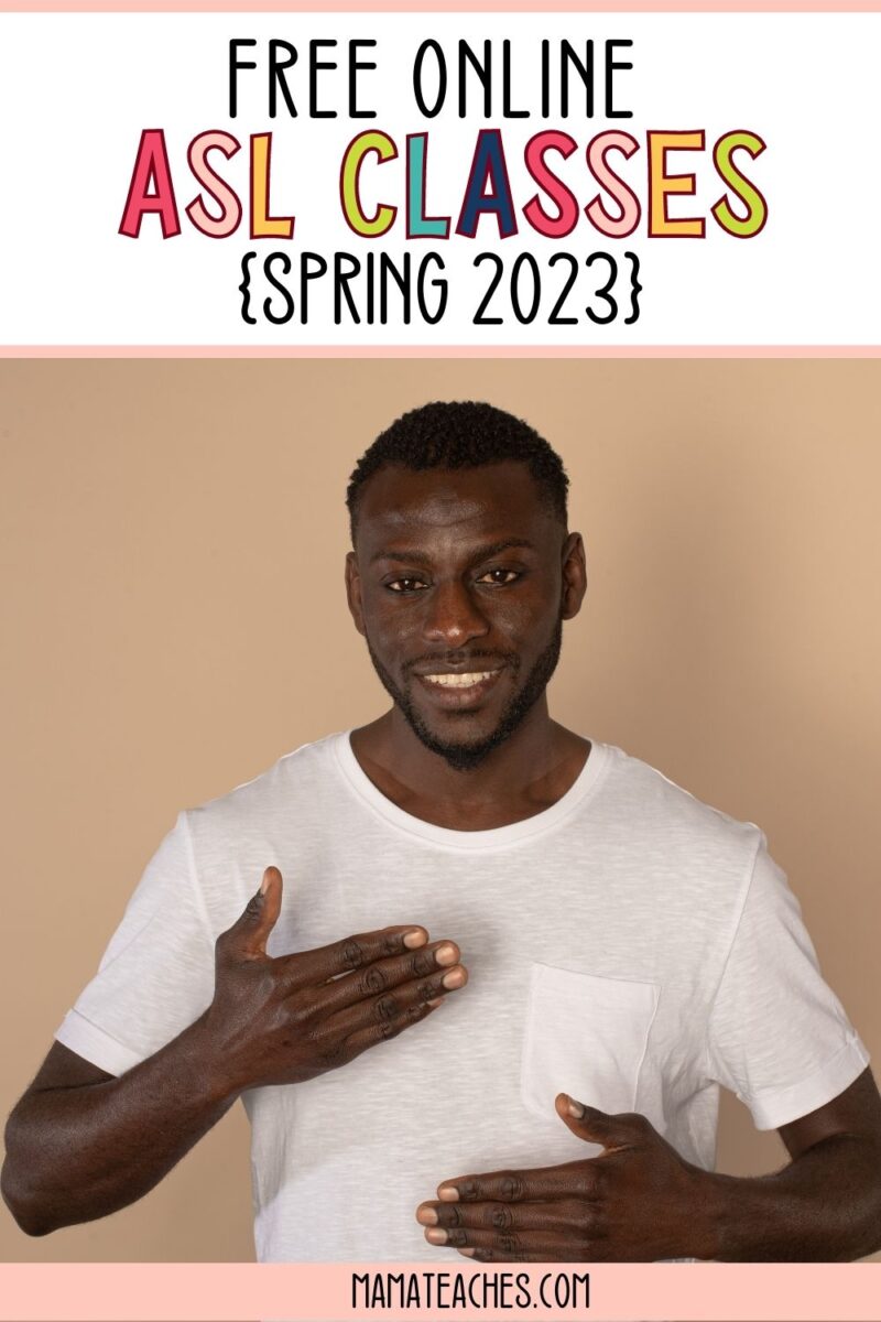 Free ASL Classes {Spring 2023} Mama Teaches