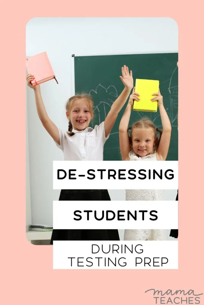 De-Stressing Students During Testing Prep