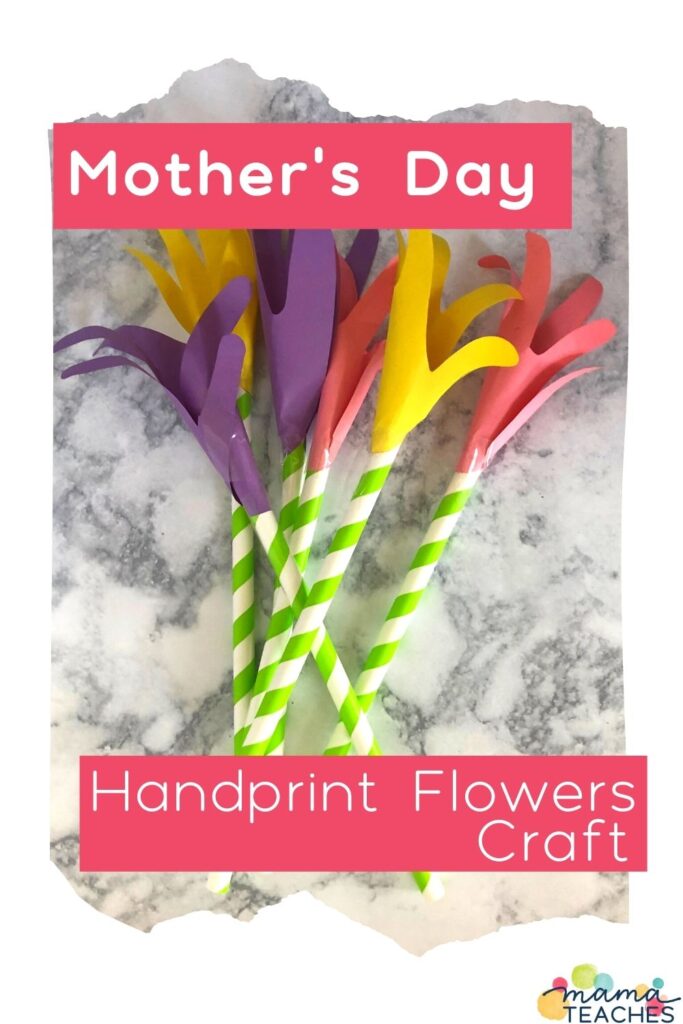 Mother’s Day Handprint Flowers Craft