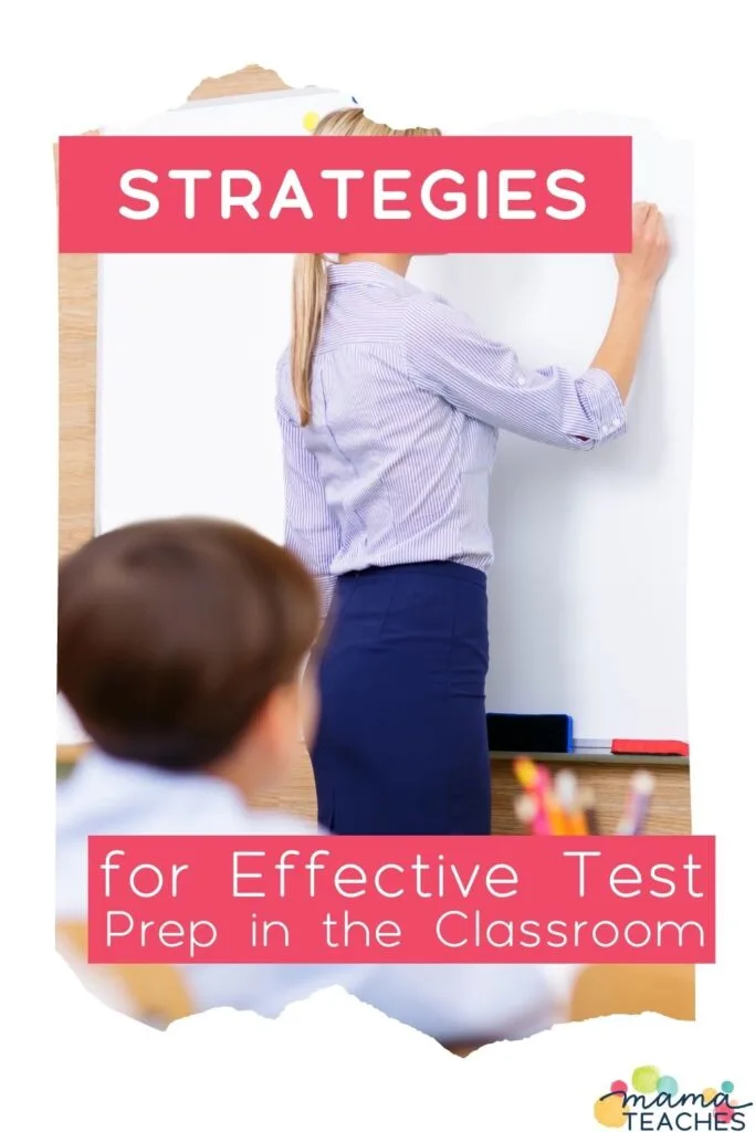 Strategies for Effective Test Prep in the Classroom