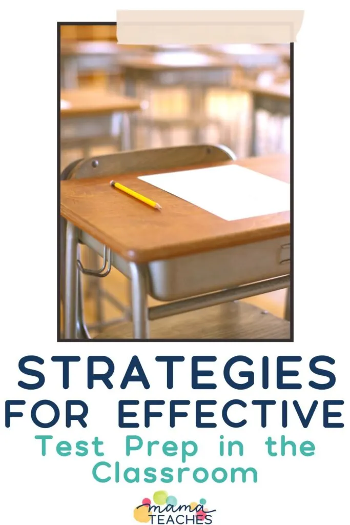 Strategies for Effective Test Prep in the Classroom