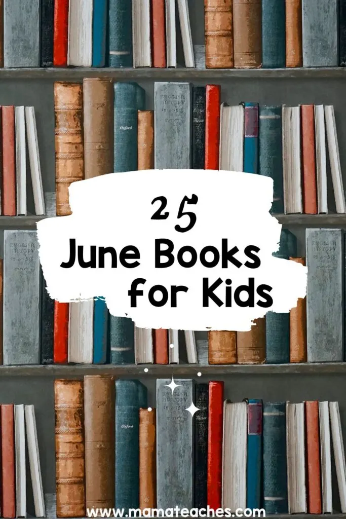 25 June Books for Kids