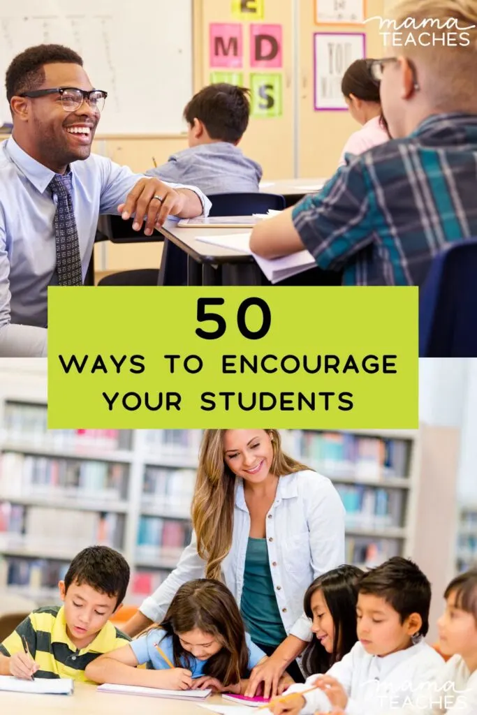 50 Ways to Encourage Your Students