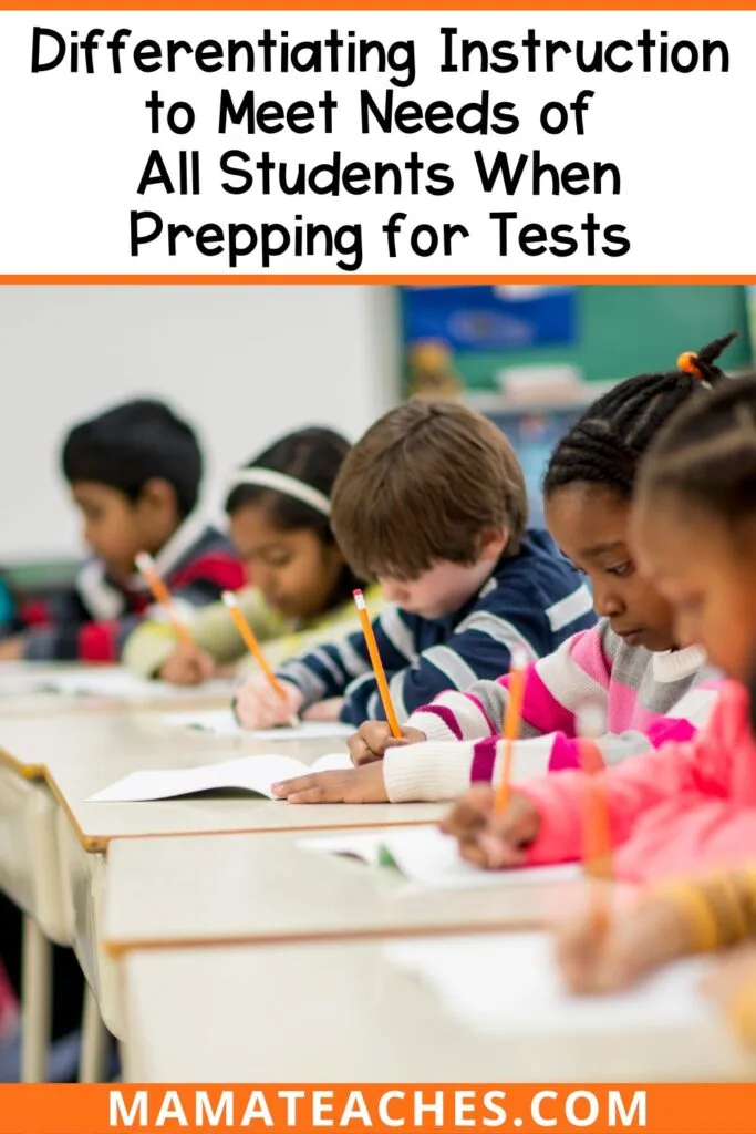 Differentiating Instruction to Meet Needs of All Students When Prepping for Tests