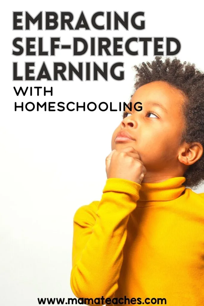 Embracing Self-Directed Learning with Homeschooling