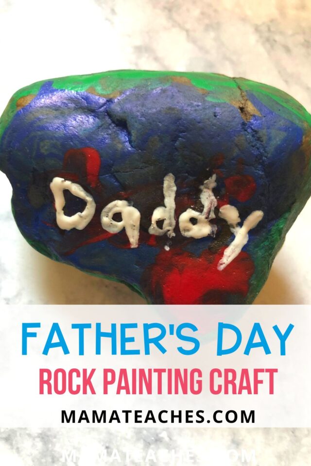 Father's Day Rock Painting Craft - Mama Teaches