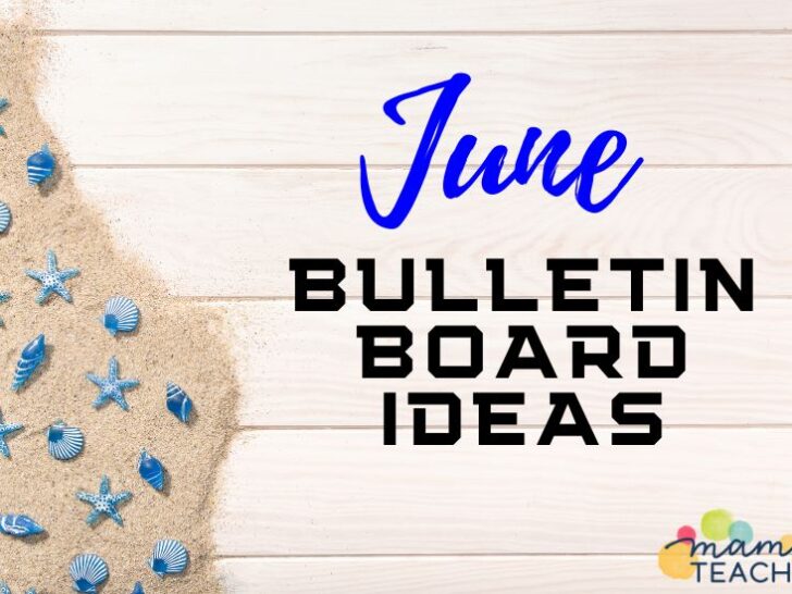 June Bulletin Board Ideas