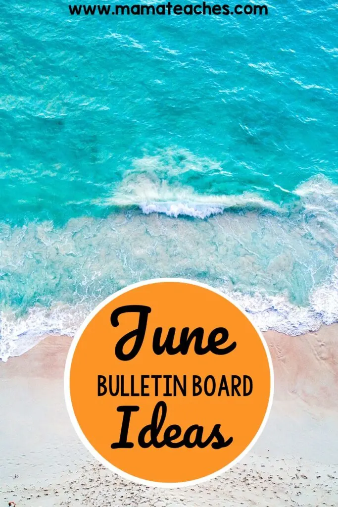 June Bulletin Board Ideas