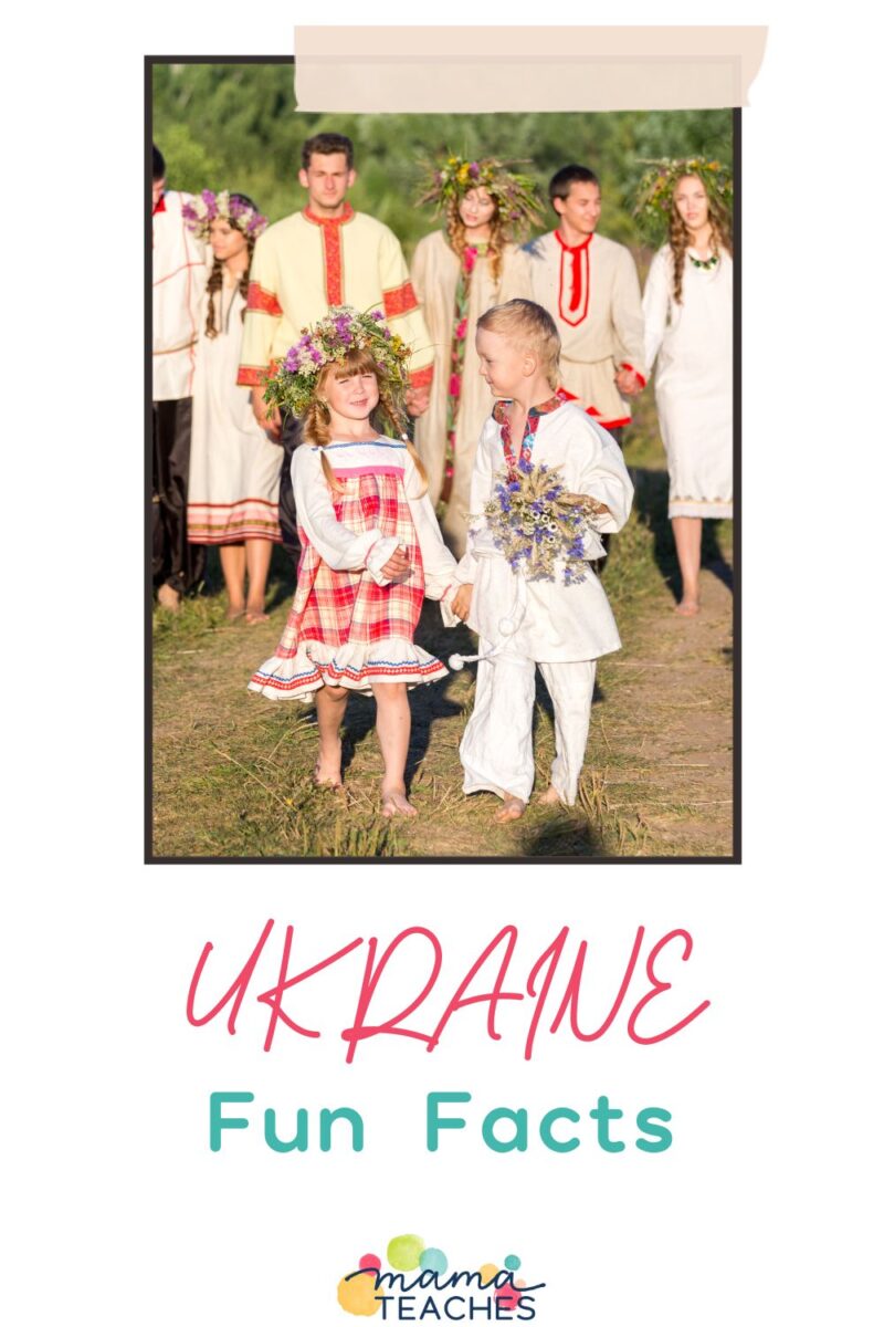 Fun Facts About Ukraine Mama Teaches