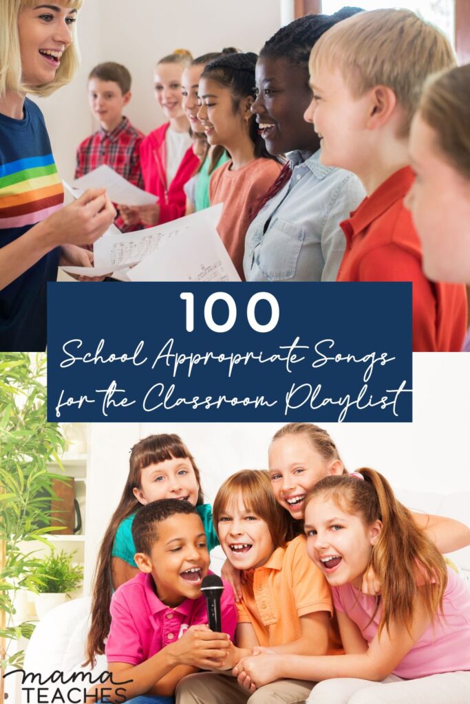 100 School Appropriate Songs for the Classroom Playlist