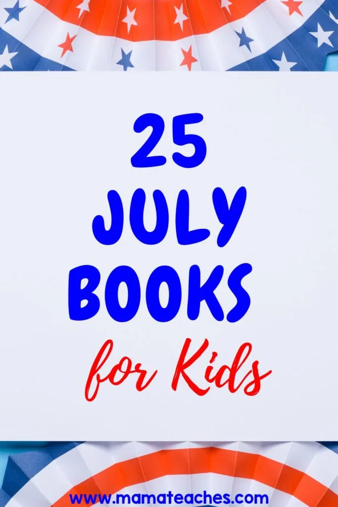 25 July Books for Kids