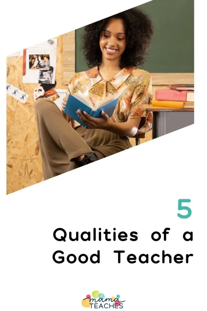 5 Qualities of a Good Teacher