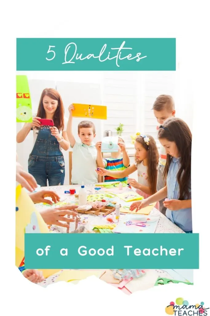 5 Qualities of a Good Teacher