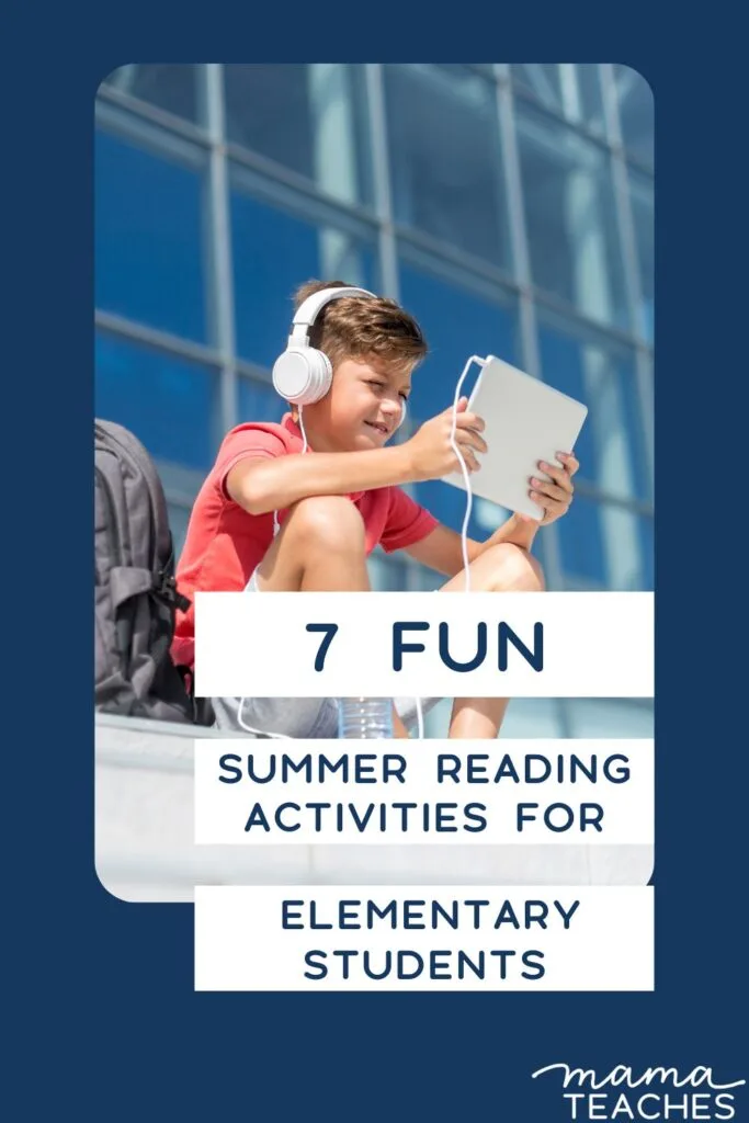 7 Fun Summer Reading Activities for Elementary Students