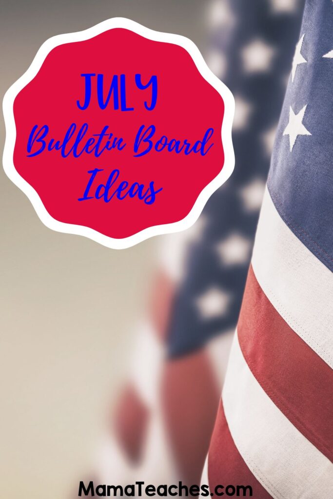 July Bulletin Board Ideas