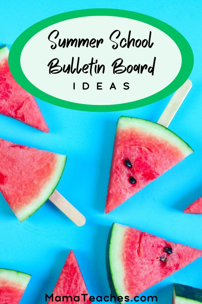 Summer School Bulletin Board Ideas