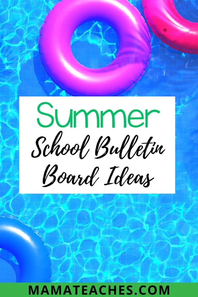 Summer School Bulletin Board Ideas