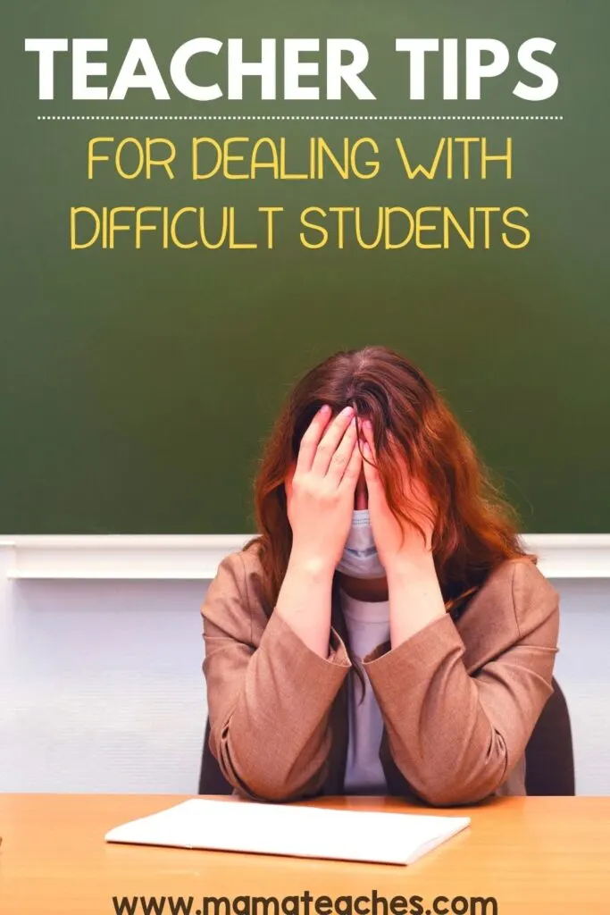 Teacher Tips for Dealing with Difficult Students