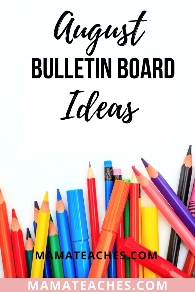 August Bulletin Board Ideas