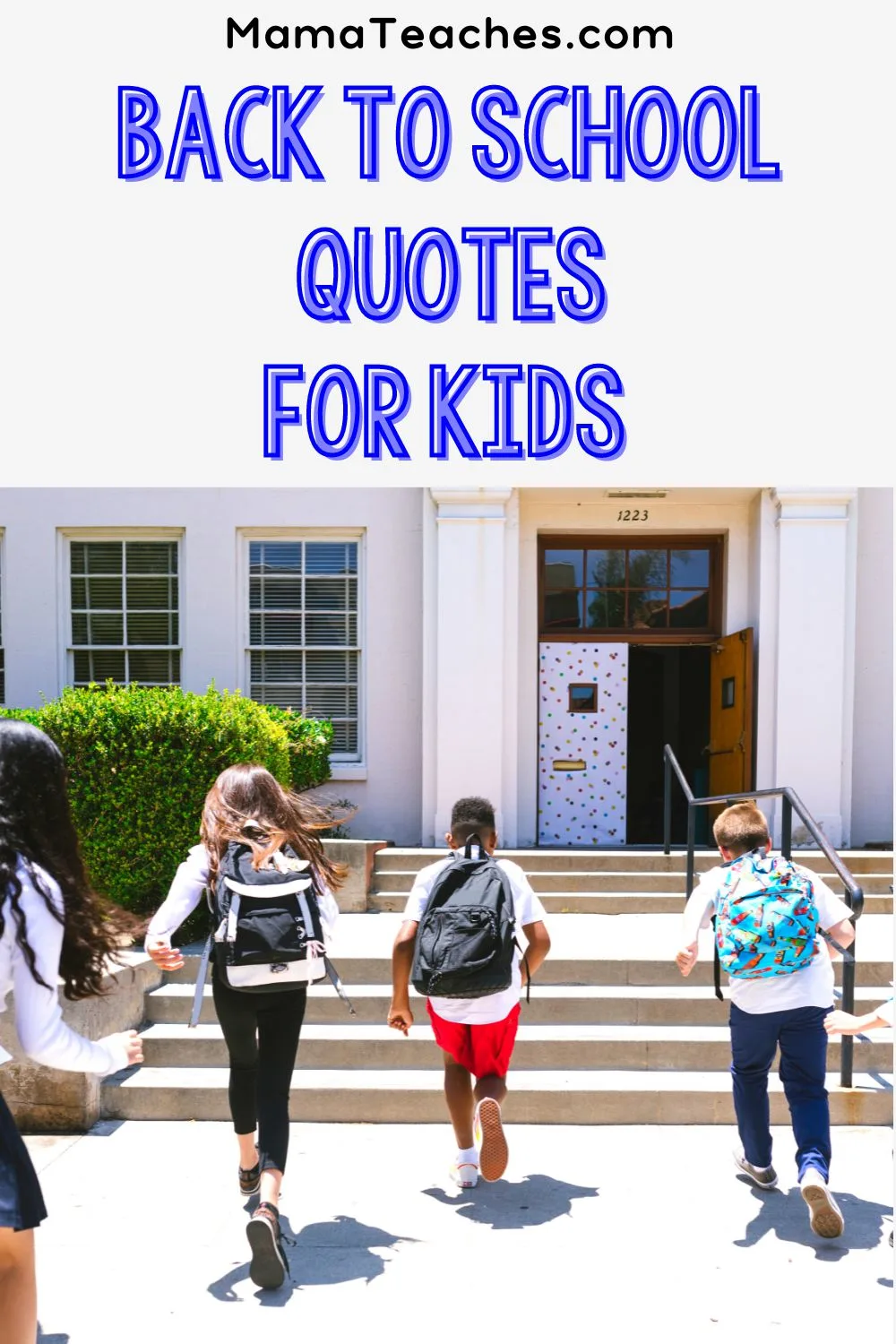 Back to School Quotes for Kids - Mama Teaches