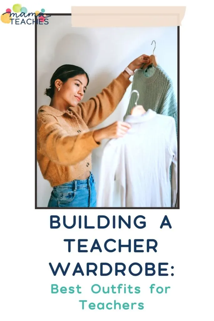 Building a Teacher Wardrobe Best Outfits for Teachers