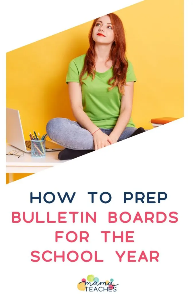 How to Prep Bulletin Boards for the School Year