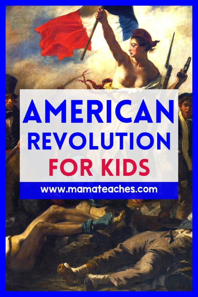 American Revolution for Kids