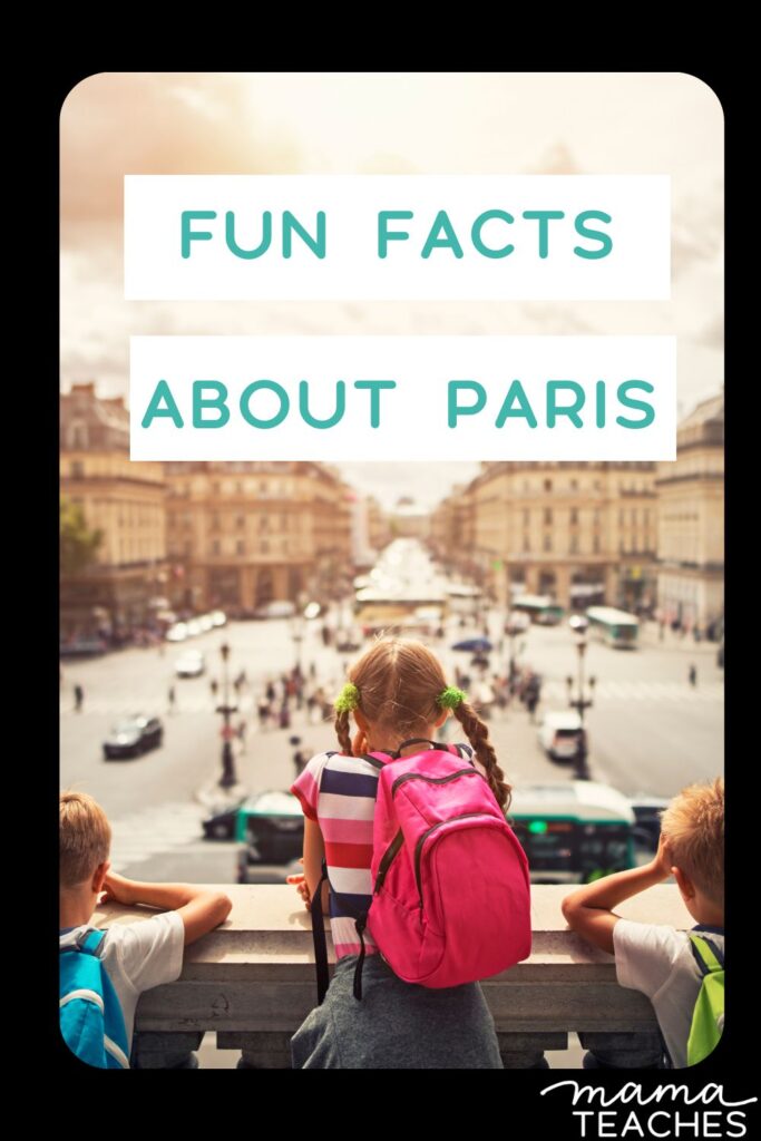 Fun Facts About Paris