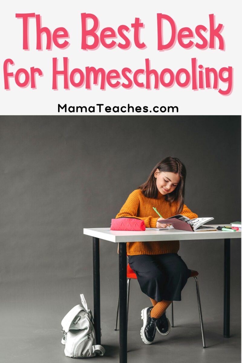 The Best Desks for Homeschooling - Mama Teaches