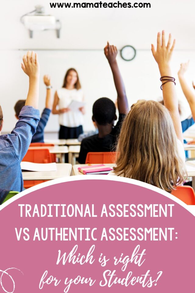 Traditional Assessment Vs Authentic Assessment Mamateaches Traditional Assessment Vs Authentic Assessment Mamateaches