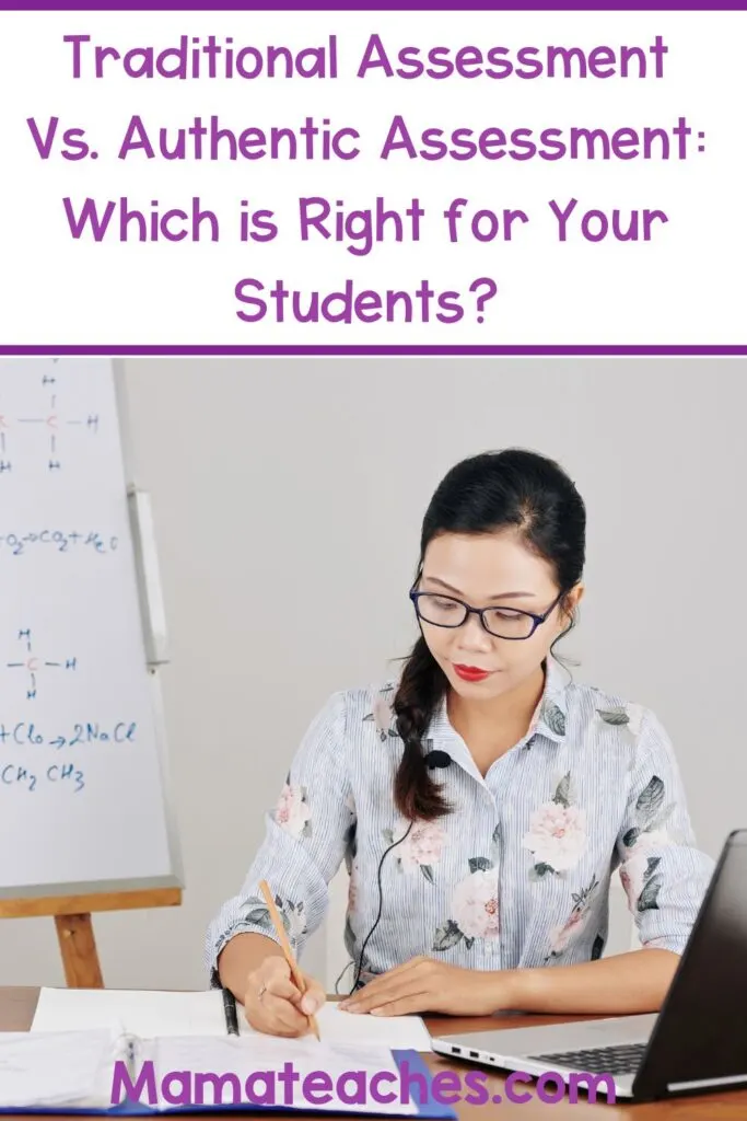 Traditional Assessment Vs Authentic Assessment Mamateaches