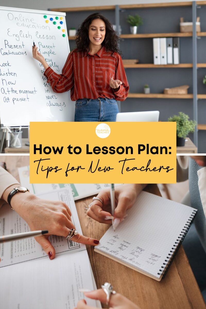 How to Lesson Plan: Tips for New Teachers - Mama Teaches