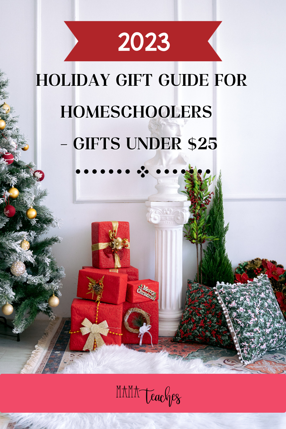 2023 Holiday Gift Guide for Homeschoolers – Gifts Under $25