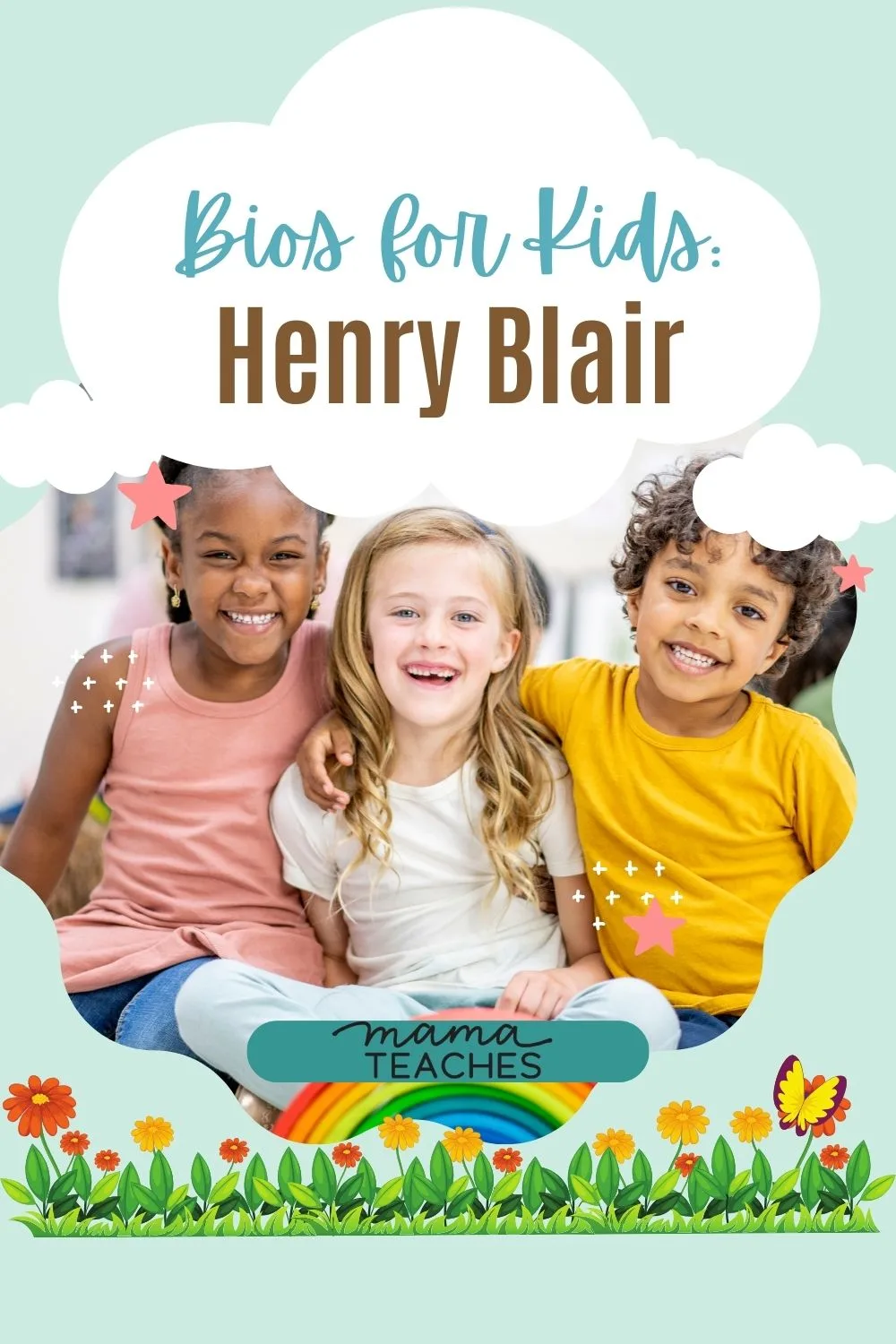 Bios for Kids Henry Blair