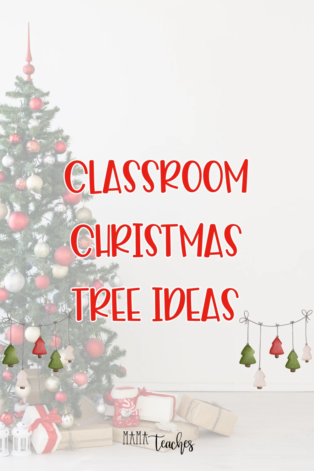 Classroom Christmas Tree Ideas