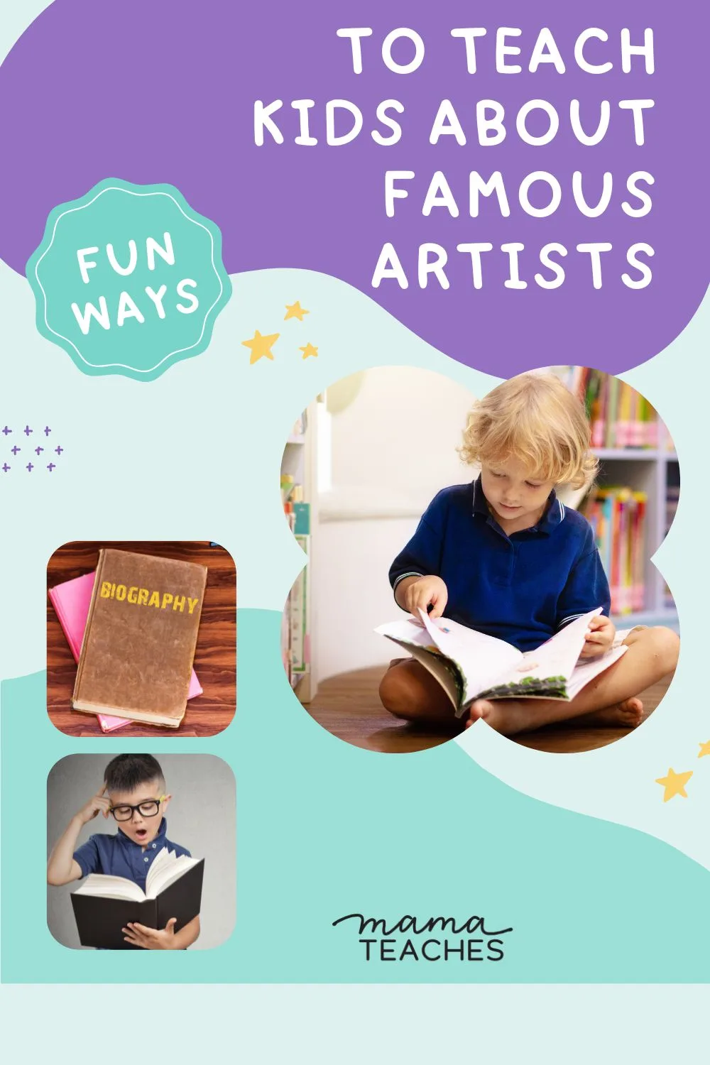 Fun Ways to Teach Kids About Famous Artists