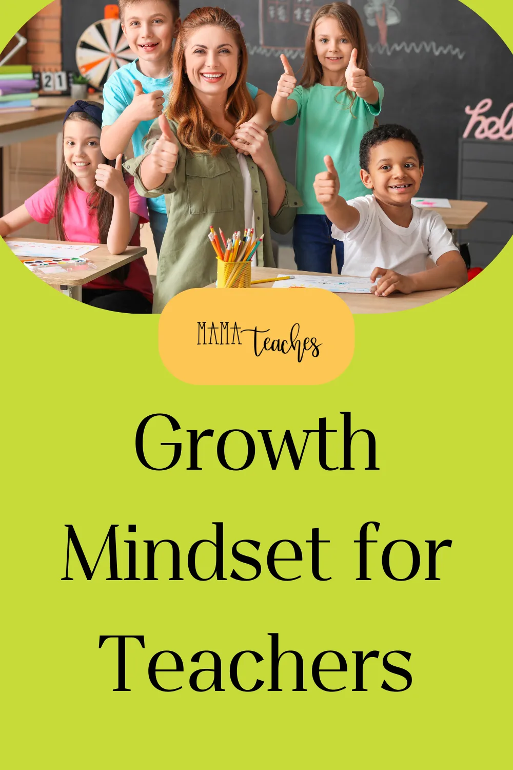 Growth Mindset for Teachers - Mama Teaches