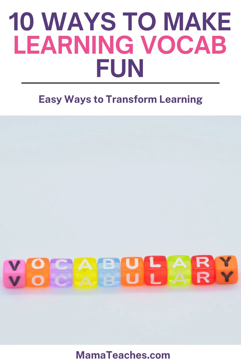 10 Ways to Make Learning Vocabulary Fun