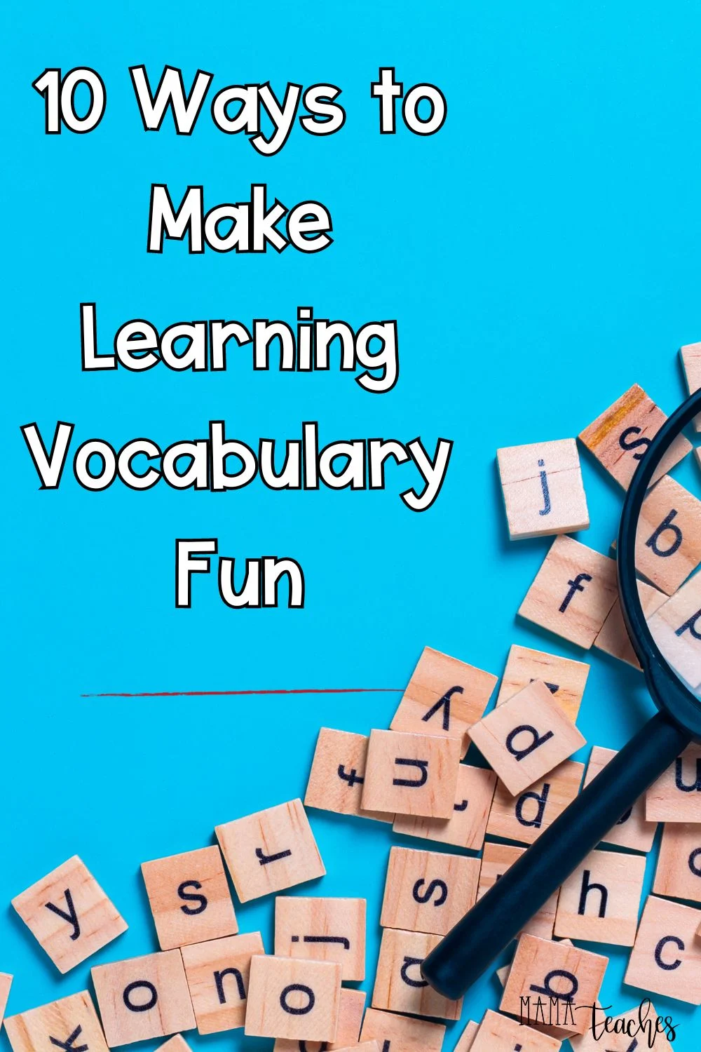 10 Ways to Make Learning Vocabulary Fun