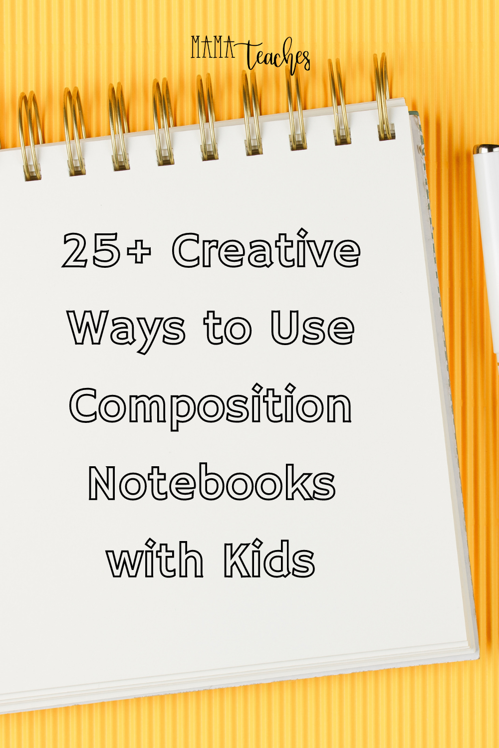 25+ Creative Ways to Use Composition Notebooks  with Kids