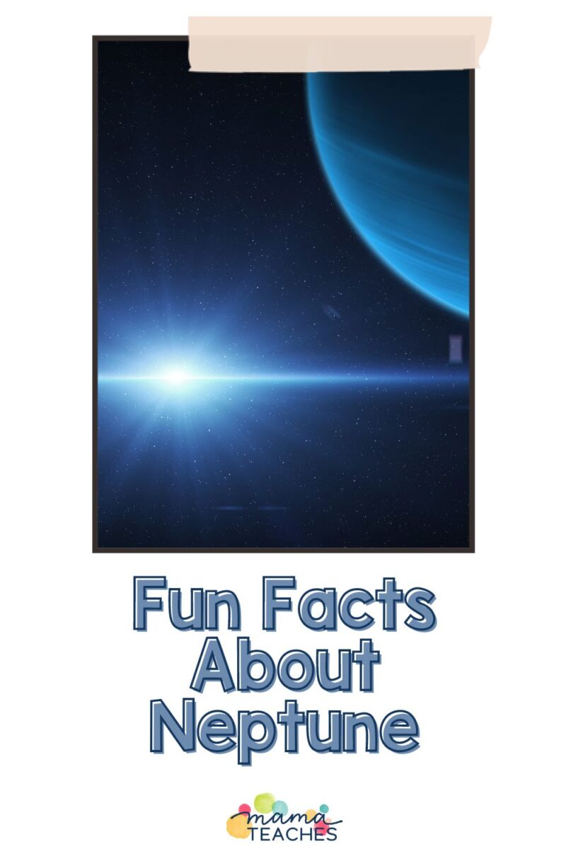 Fun Facts About Neptune Mama Teaches