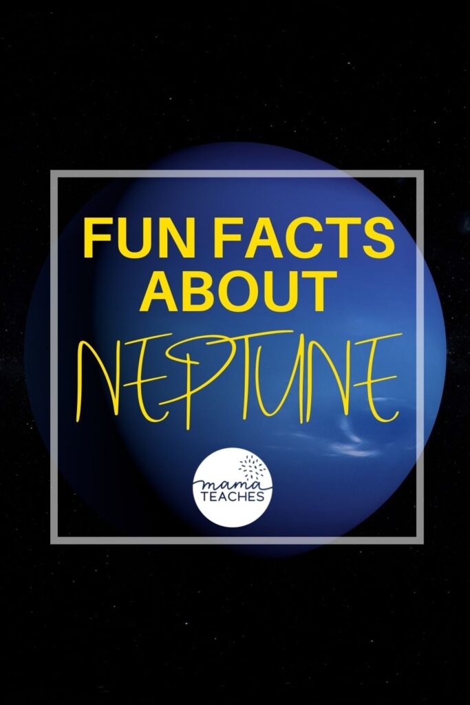 Fun Facts About Neptune Mama Teaches