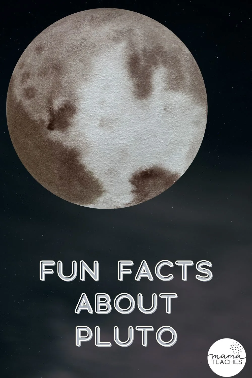 Fun Facts About Pluto