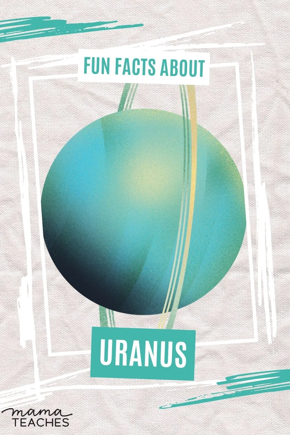 Fun Facts About Uranus - Mama Teaches